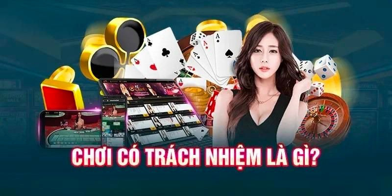 Những việc làm để trở thành người chơi có trách nhiệm tại nhà cái