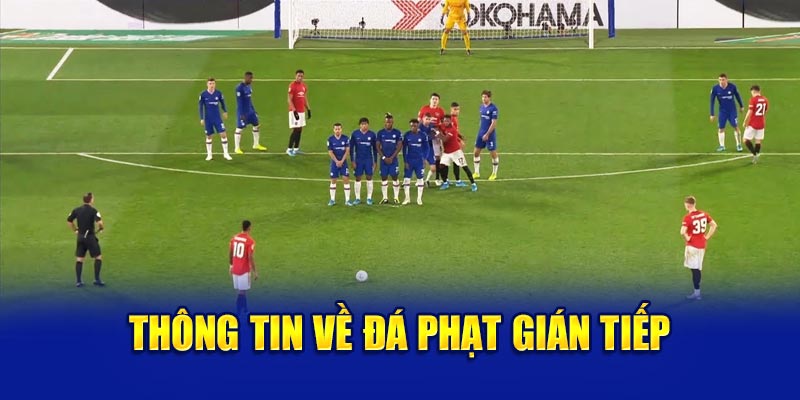 Thông tin về sút phạt gián tiếp