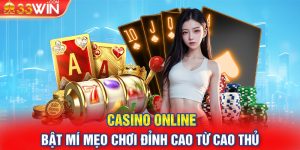 Casino Online - Bật Mí Mẹo Chơi Đỉnh Cao Từ Cao Thủ